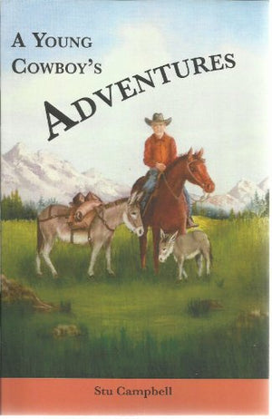 A Young Cowboy's Adventures
