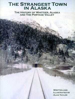 The Strangest Town in Alaska