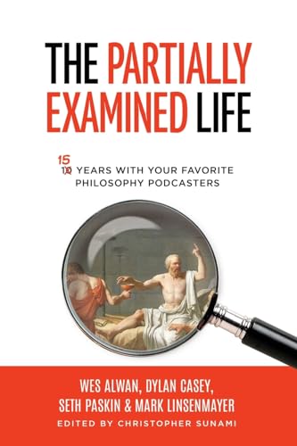The Partially Examined Life