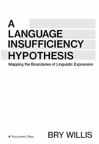 A Language Insufficiency Hypothesis