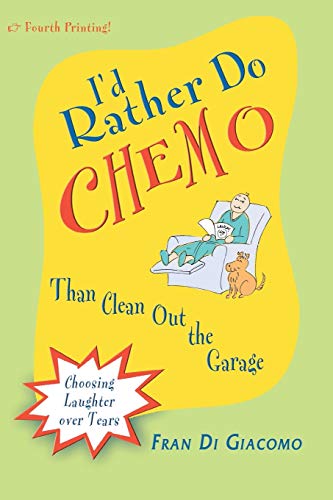 I'd Rather Do Chemo Than Clean Out the Garage