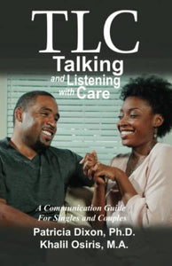 TLC--Talking and Listening with Care 
