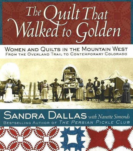 The Quilt That Walked to Golden