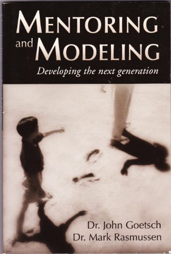Mentoring and Modeling: Developing the Next Generation
