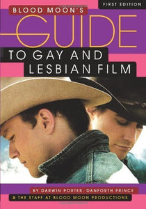 Blood Moon's Guide To Gay And Lesbian Film 