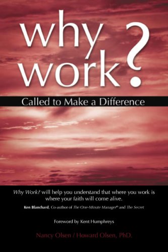 Why Work? Called to Make a Difference