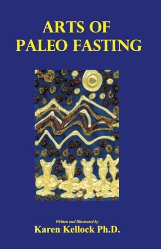 Arts of Paleo Fasting
