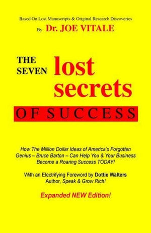 The Seven Lost Secrets Of Success