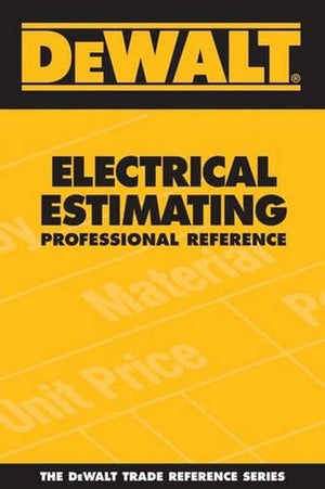 Dewalt Electrical Estimating Professional Reference