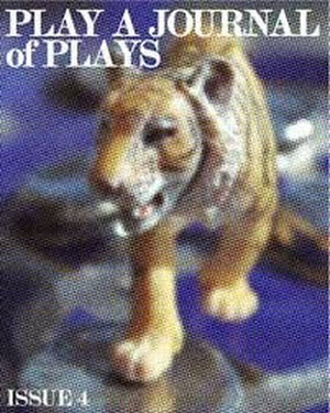 Play A Journal of Plays Issue 4 (Volume 4)