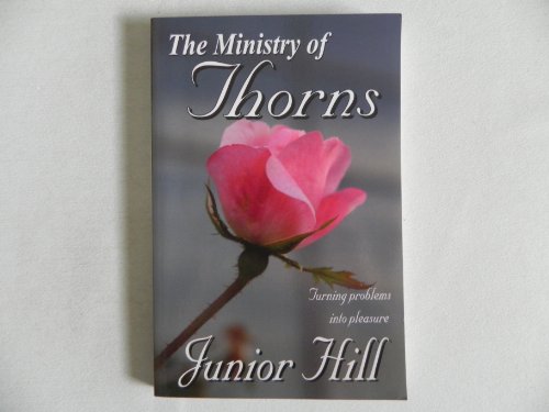 The Ministry of Thorns - Turning Problems into Pleasure