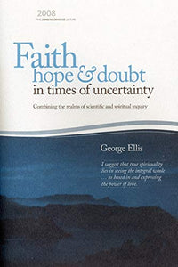 Faith Hope & Doubt in Times of Uncertainty 