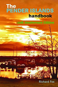 The Pender Islands Handbook 