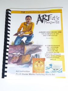 Artistic Pursuits Book 1 Grades 7-8 Elements of Art and Composition 