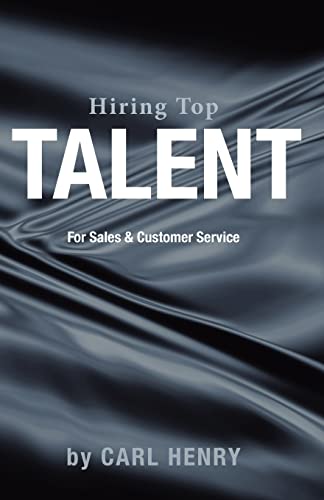 Hiring Top Talent For Sales And Customer Service