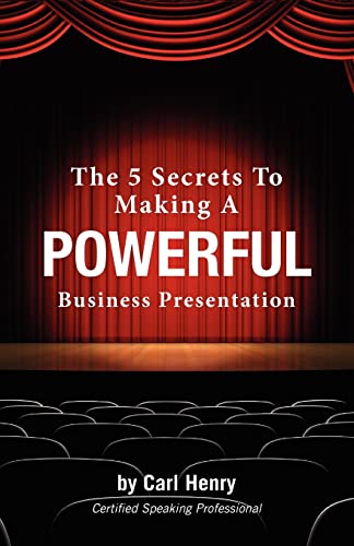 The 5 Secrets To Making A Powerful Business Presentation