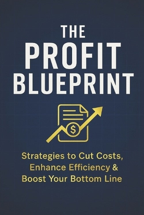 The Profit Blueprint