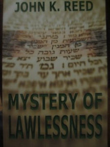 The Mystery of Lawlessness (Book III of Lost Worlds) 