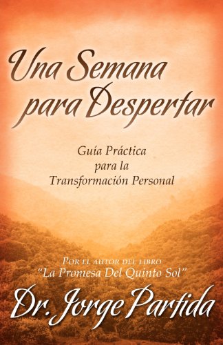 Una Semana Para Despertar-Gia Practica Para La Transformacion Personal