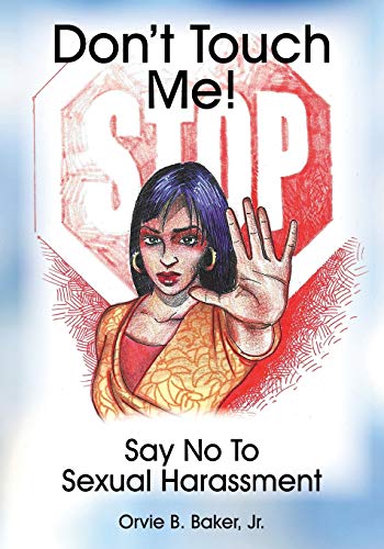 Don't Touch Me! Say No To Sexual Harassment cover art