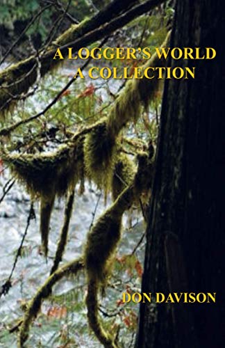 A Logger's World cover art