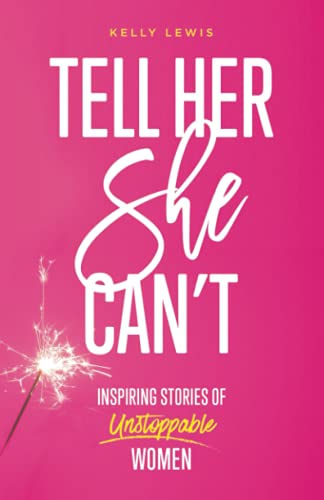 Tell Her She Can't