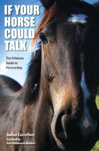 If Your Horse Could Talk 