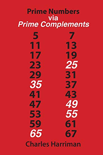 Prime Numbers via Prime Complements