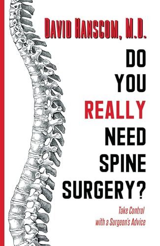 Do You Really Need Spine Surgery?