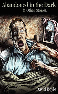 Abandoned In The Dark 