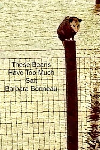 These Beans Have Too Much Salt
