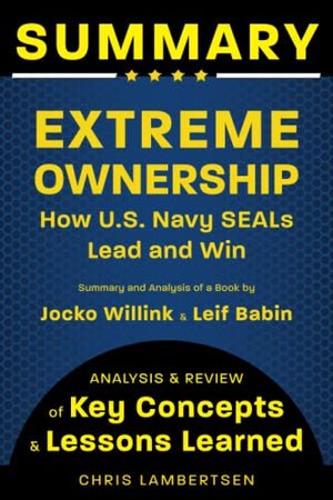 Summary of Extreme Ownership