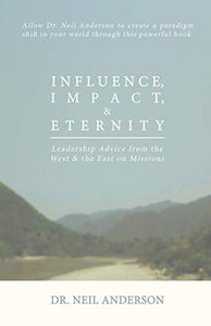 Influence, Impact & Eternity 