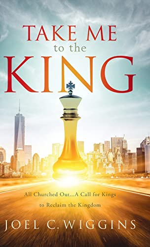 Take Me to the King