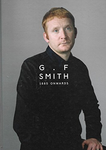 G F Smith: 1885 Onwards