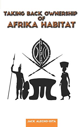 Taking Back Ownership of Afrika Habitat cover art