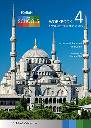iSyllabus for Schools Workbook 4: A Resource for Islamic Studies