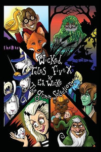 Wicked Tales Five X 