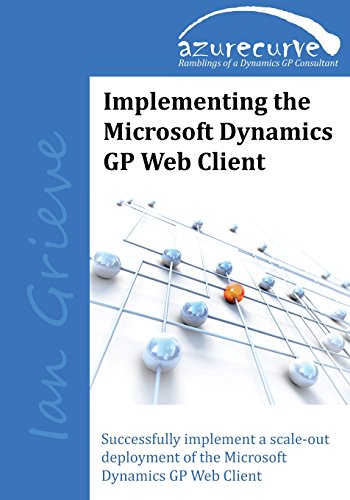 Implementing the Microsoft Dynamics GP Web Client