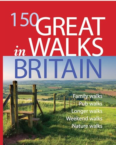 150 Great Walks in Britain