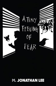 A Tiny Feeling of Fear 