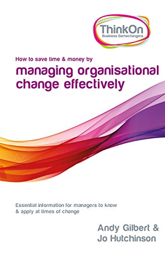 How to Save Time & Money by Managing Organisational Change Effectively
