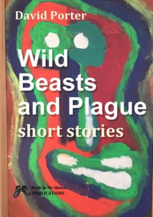Wild Beasts and Plague