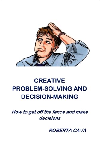 Creative Problem-Solving & Decision-Making