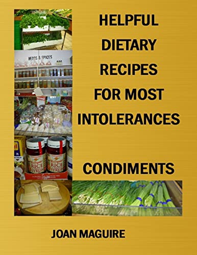 Helpful Dietary Recipes For Most Intolerance Condiments cover art
