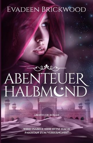 Abenteuer Halbmond