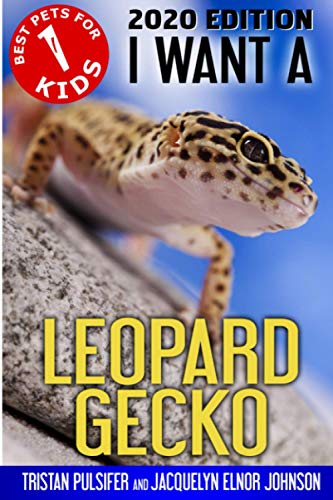 I Want A Leopard Gecko