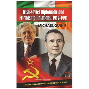 Irish-Soviet diplomatic and friendship relations 1917-1991 