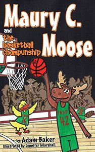 Maury C. Moose and The Basketball ChamPUNship 