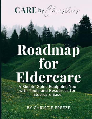 Roadmap for Eldercare